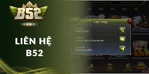 Những vấn đề thường gặp cần liên hệ B52 hỗ trợ